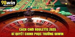 Cách chơi Roulette cơ bản nhất người mới cần biết